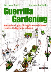 il libro di guerrilla gardening